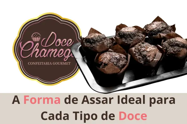 A Forma de Assar Ideal para Cada Tipo de Doce